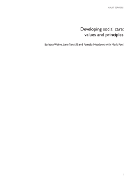 Developing social care: values and principles