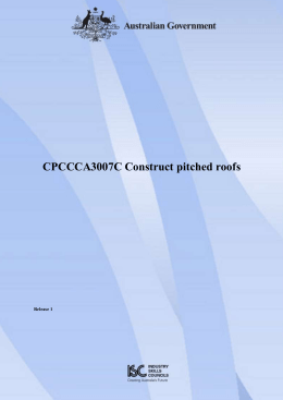 CPCCCA3007C Construct pitched roofs