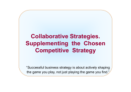 Collaborative Strategies. Supplementing the Chosen Competitive