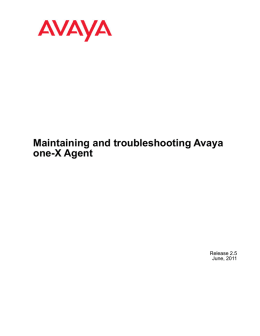 Maintaining and troubleshooting Avaya one-X Agent
