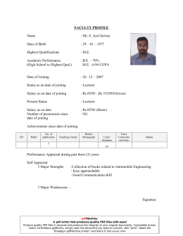 FACULTY PROFILE Name : Mr. S. Arul Selvan Date of Birth : 29 – 01