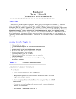 Introduction Chapter 12 Week 10 Chromosomes and Human Genetics