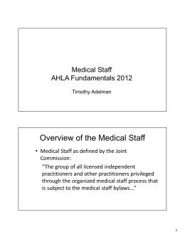 Overview of the Medical Staff - The American Health Lawyers