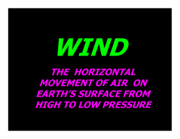 THE HORIZONTAL MOVEMENT OF AIR ON EARTH`S SURFACE