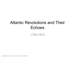 Atlantic Revolutions and Their Echoes