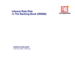 Interest Rate Risk in The Banking Book (IRRBB) JOHN N.CHALOUHI