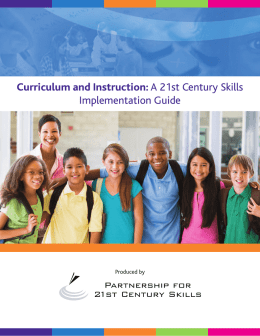 Curriculum and Instruction:A 21st Century Skills