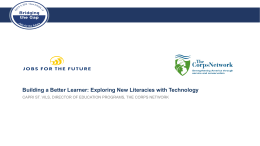 Building a Better Learner: Exploring New Literacies with Technology