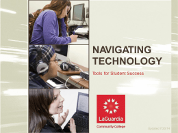 navigating technology - LaGuardia Community College