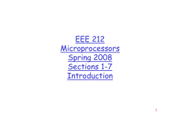 EEE 212 Microprocessors Spring 2008 Sections 1