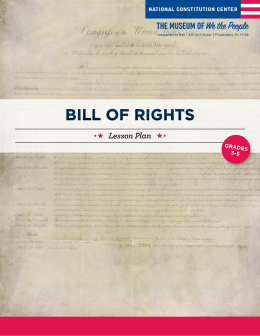 BILL OF RIGHTs - National Constitution Center