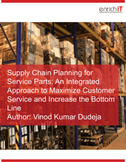 Supply Chain Planning for Service Parts: An Integrated