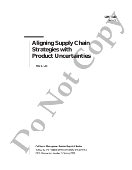 Aligning Supply Chain Strategies with Product Uncertainties