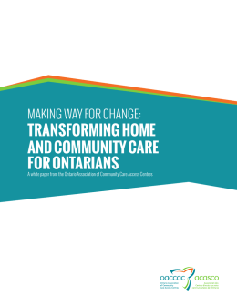 Transforming Home and Community Care for Ontarians
