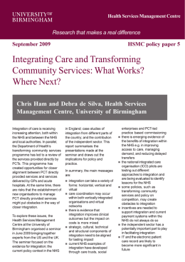 Integrating Care and Transforming Community Services: What