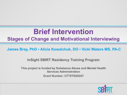 Brief Intervention Stages of Change and Motivational Interviewing