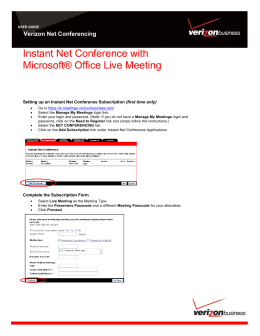 Instant Net Conference with Microsoft® Office Live Meeting