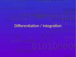 Differentiation / Integration