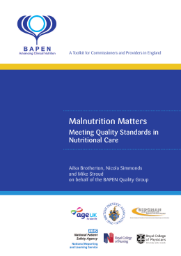Malnutrition Matters - Meeting Quality Standards in Nutritional Care