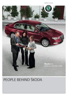 Annual Report 2008 - The opportunity of a lifetime in ŠKODA AUTO