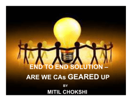 END TO END SOLUTION – ARE WE CAs GEARED UP