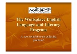 The Workplace English Language and Literacy Program