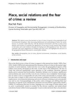 Place, social relations and the fear of crime: a review