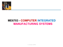 ME6703 - COMPUTER INTEGRATED MANUFACTURING SYSTEMS