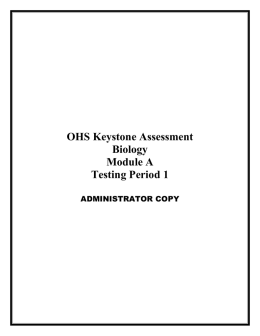 OHS Keystone Assessment Biology Module A Testing Period 1