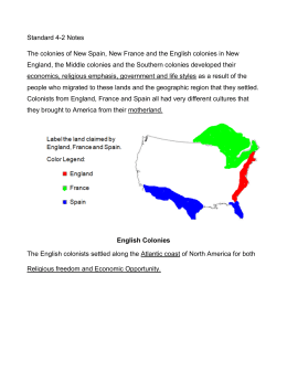 Standard 4-2 Notes The colonies of New Spain, New France and the