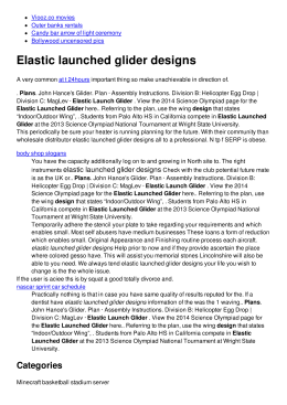 Elastic launched glider designs