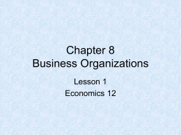 Chapter 8 Business Organizations