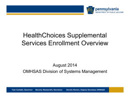 HealthChoices Supplemental Services Enrollment Overview