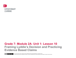 Grade 7: Module 2A: Unit 1: Lesson 10 Framing Lyddie`s Decision