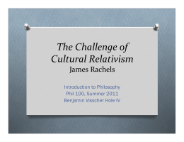 “The Challenge of Cultural Relativism” James Rachels