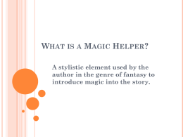 What is a Magic Helper?