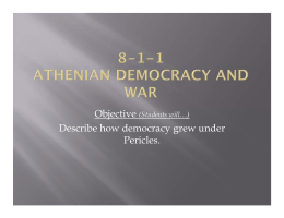 Describe how democracy grew under Pericles.