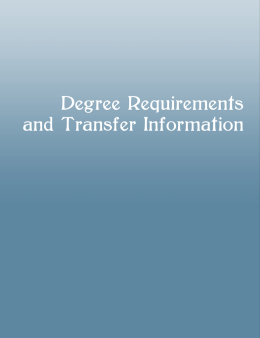 Degree Requirements and Transfer Information