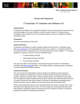 Scope and Sequence I T Essentials: PC Hardware and Software v4. 0