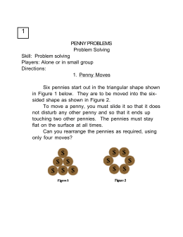 PENNY PROBLEMS Problem Solving Skill: Problem solving Players