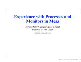 Experience with Processes and Monitors in Mesa