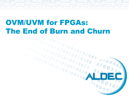 OVM/UVM for FPGAs: The End of Burn and Churn