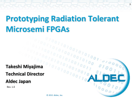 Prototyping Radiation Tolerant Microsemi FPGAs