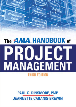 The AMA Handbook of Project Management, Third Edition - E
