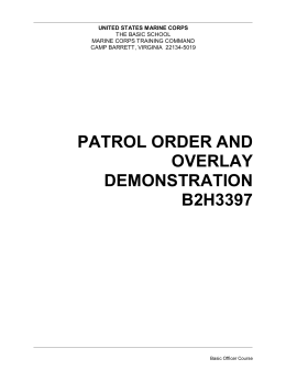 Patrol Order and Overlay Demonstration