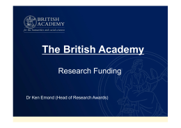 The British Academy Research Funding Presentation: Dr Ken Emond