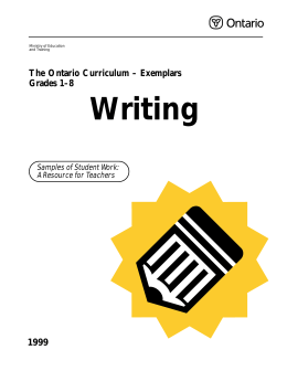 The Ontario Curriculum – Exemplars, Grades 1–8: Writing
