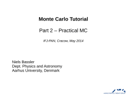 Monte Carlo Tutorial Part 2 – Practical MC - shield