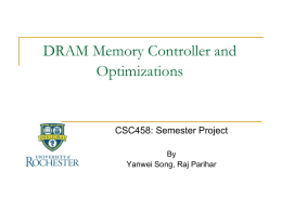 DRAM Memory Controller and Optimizations
