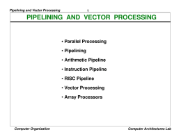 PIPELINING AND VECTOR PROCESSING